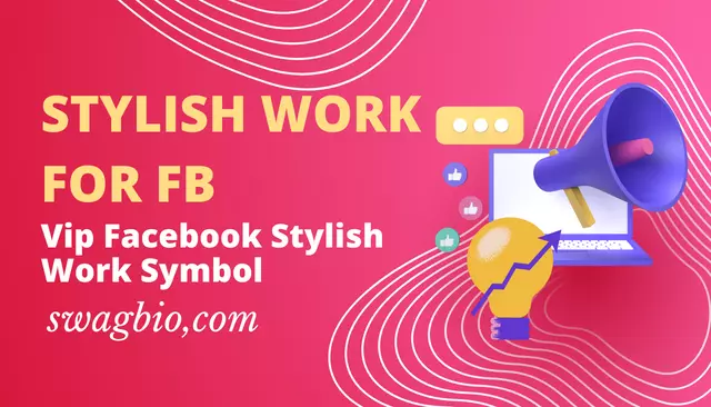 Stylish Work For Fb | Vip Facebook Stylish Work Symbol