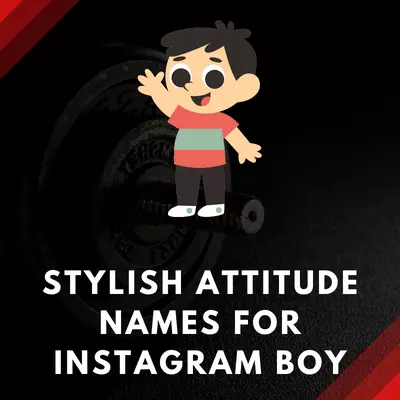 stylish attitude names for instagram boy