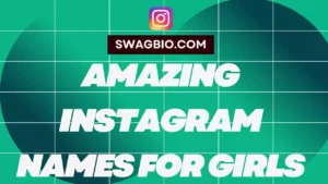 Amazing Instagram Names for Girls: Unleash Your Creativity