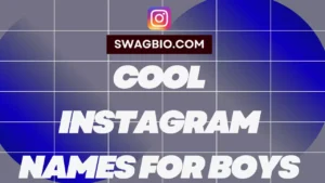 Cool Instagram Names for Boys: Unleash Your Creativity!