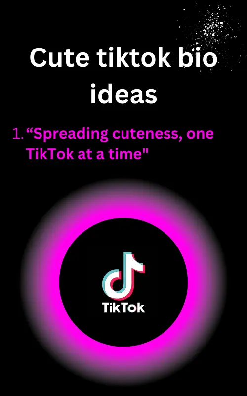 tiktok-bio-Cute tiktok bio ideas – Spreading cuteness, one TikTok at a time