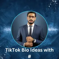 TikTok Bio Ideas with #