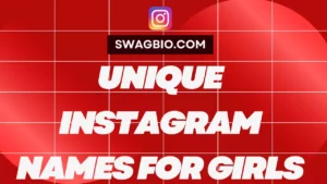 Unique Instagram names for girls