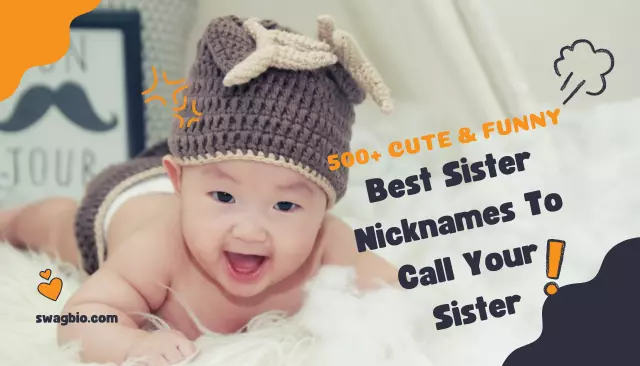 500+ Cute Funny Nicknames For Sister | Best Sister Nicknames To Call Your Sister